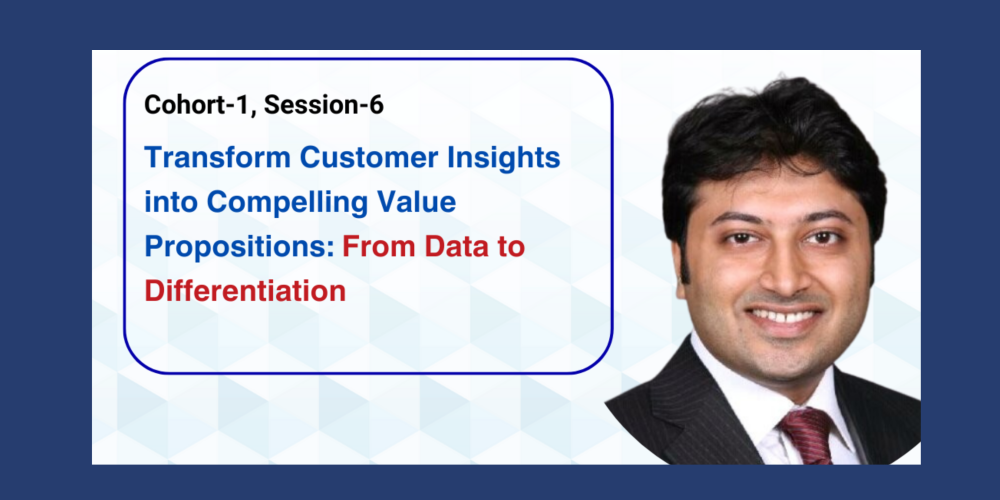 Transform Customer Insights into Compelling Value Propositions: From Data to Differentiation